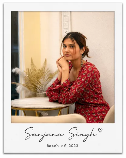 Sanjana Singh — Batch of 2023