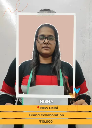 Nisha, New Delhi — Brand Collaboration, ₹10,000 a month