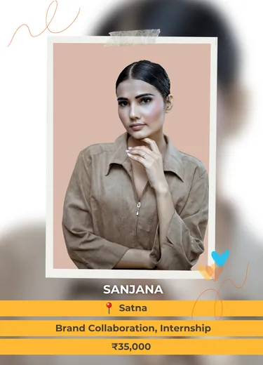 Sanjana, Satna — Brand Collaboration, Internship, ₹35,000 a month